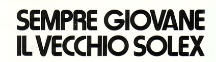 Sempre giovane il vecchio Solex 